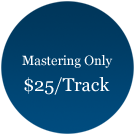Mastering Only is $25/track.